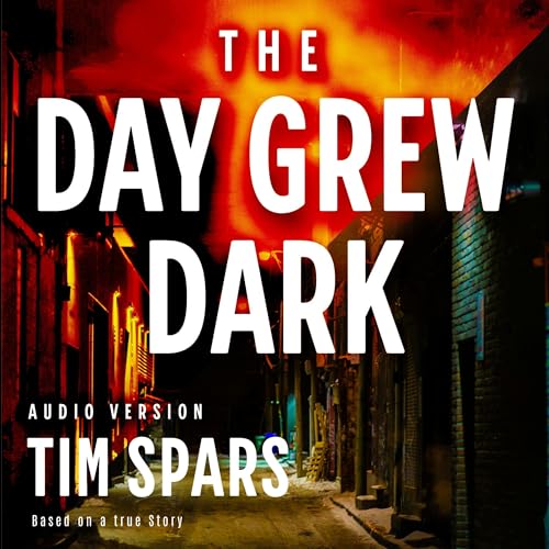 Cover of The Day Grew Dark