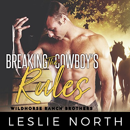 Cover of Breaking the Cowboy's Rules