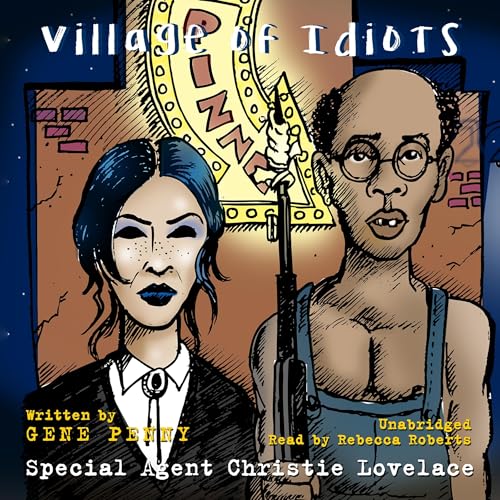 Cover of Special Agent Christie Lovelace: Village of Idiots