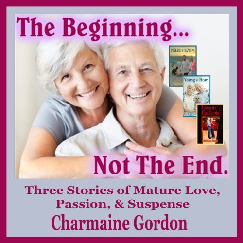 Cover of The Beginning...Not the End