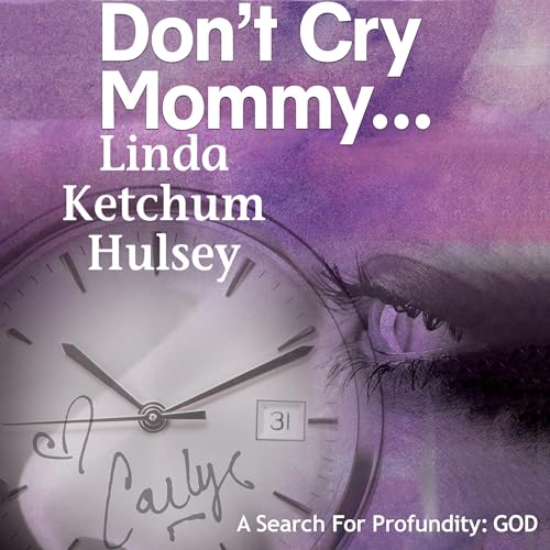 Cover of Don't Cry Mommy...