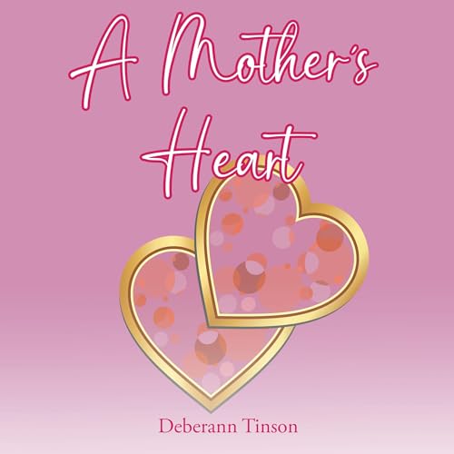 Cover of A Mother's Heart