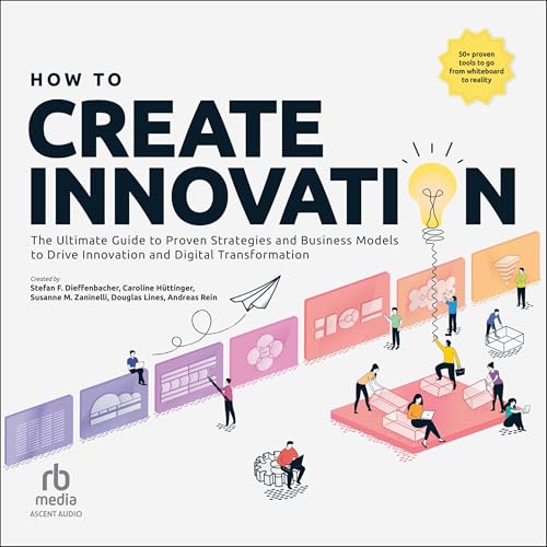 Cover of How to Create Innovation