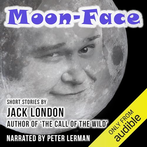 Cover of Moon-Face and Other Stories