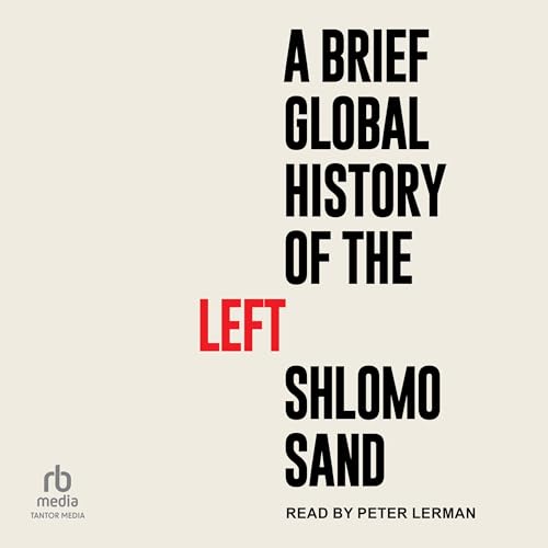 Cover of A Brief Global History of the Left