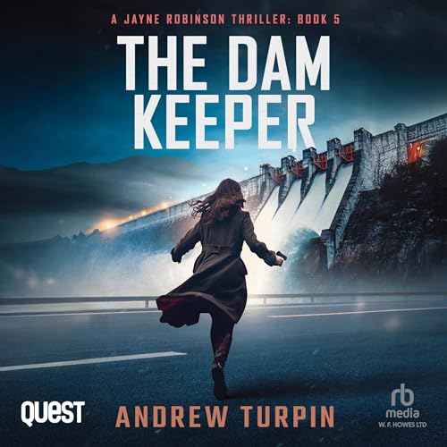 Cover of The Dam Keeper: a spy thriller