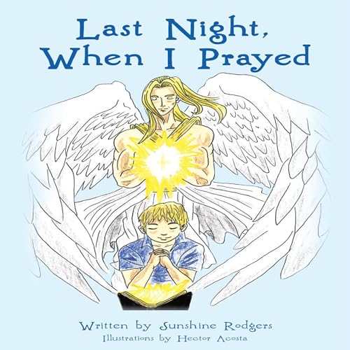 Cover of Last Night, When I Prayed
