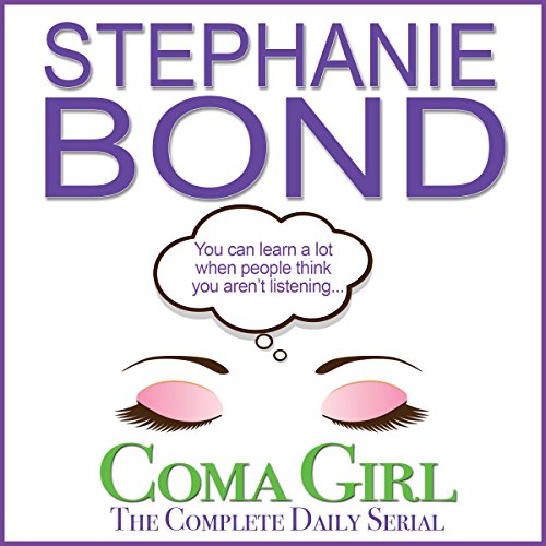 Cover of Coma Girl: The Complete Daily Serial