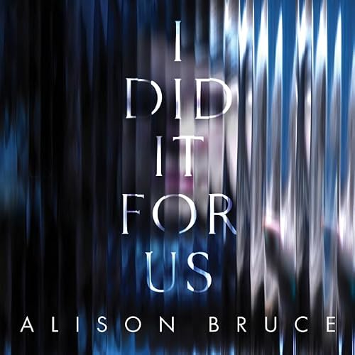 Cover of I Did It for Us