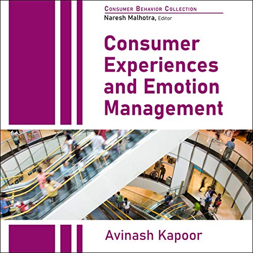Cover of Consumer Experiences and Emotion Management