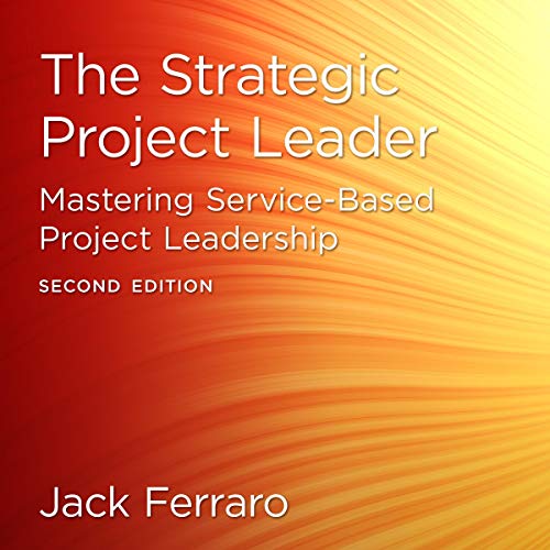 Cover of The Strategic Project Leader, Second Edition
