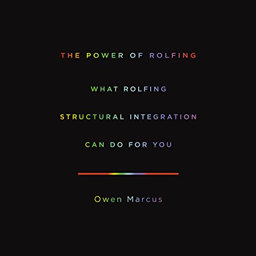 Cover of The Power of Rolfing