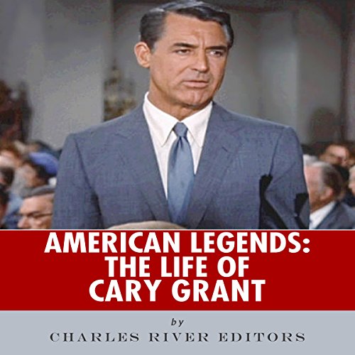 Cover of American Legends: The Life of Cary Grant