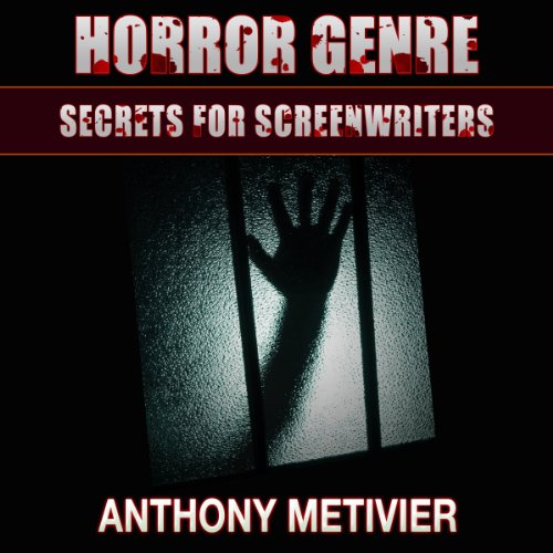 Cover of Horror Genre Secrets for Screenwriters