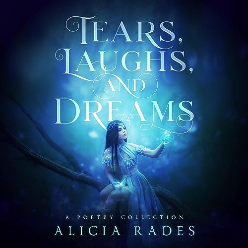 Cover of Tears, Laughs, and Dreams