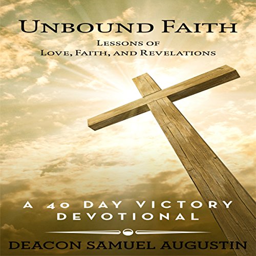 Cover of Unbound Faith: Lessons of Love, Faith, and Revelations