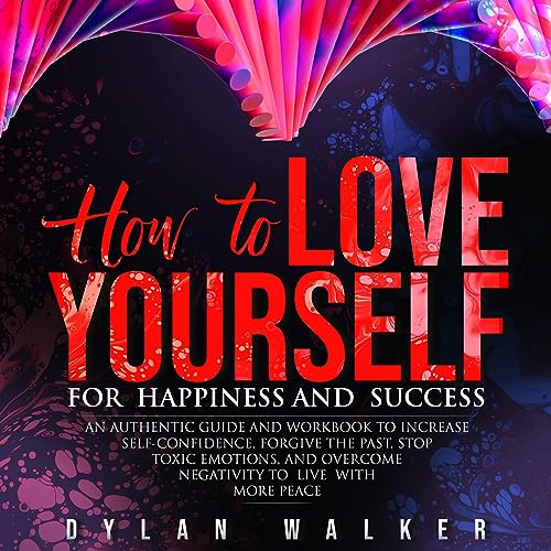 Cover of How to Love Yourself: A Self Compassion Workbook