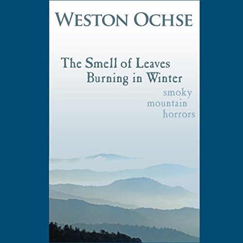 Cover of The Smell of Leaves Burning in Winter