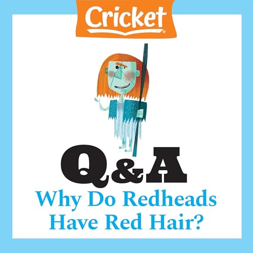 Cover of Why Do Redheads Have Red Hair?