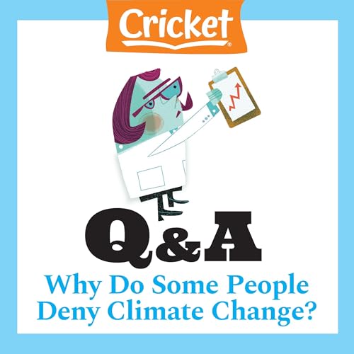 Cover of Why Do Some People Deny Climate Change?