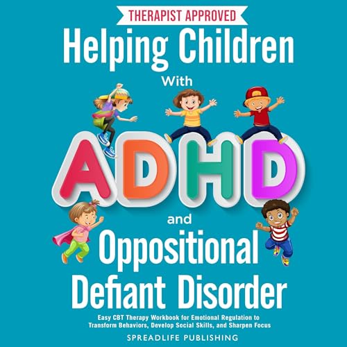 Cover of Helping Children with ADHD and Oppositional Defiant Disorder