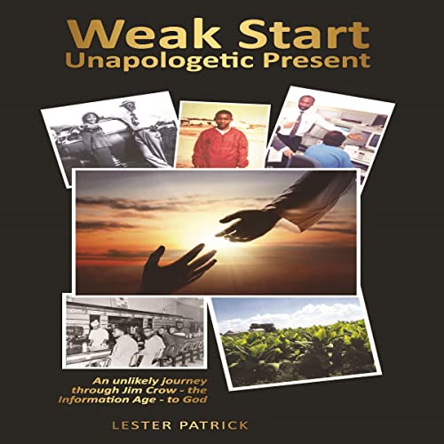 Cover of Weak Start Unapologetic Present