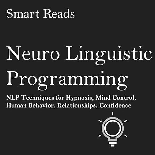 Cover of Neuro Linguistic Programming