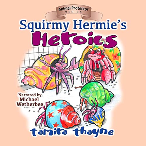 Cover of Squirmy Hermie's Heroics