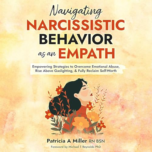 Cover of Navigating Narcissistic Behavior as an Empath
