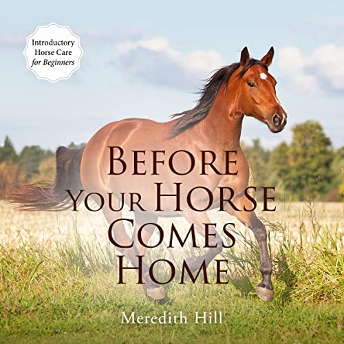 Cover of Before Your Horse Comes Home