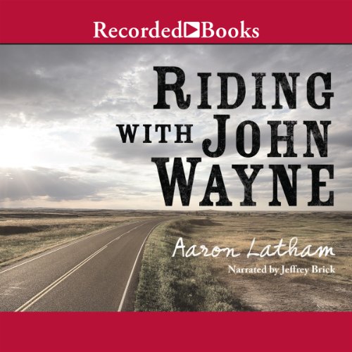 Cover of Riding With John Wayne