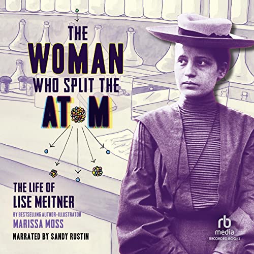 Cover of The Woman Who Split the Atom
