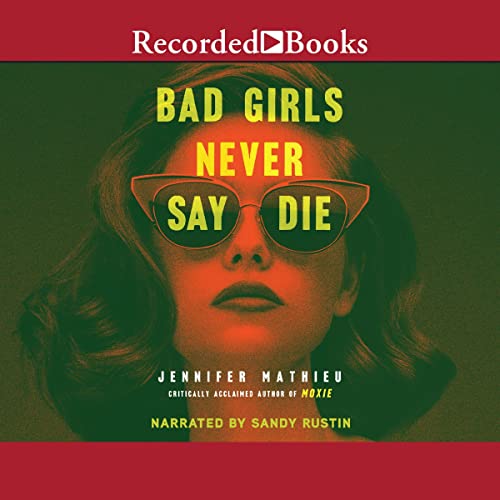 Cover of Bad Girls Never Say Die