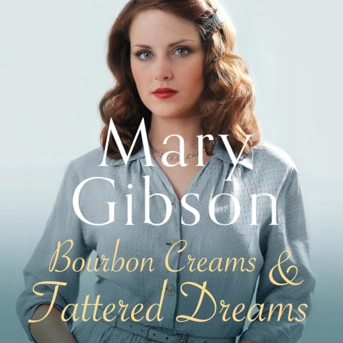 Cover of Bourbon Creams and Tattered Dreams