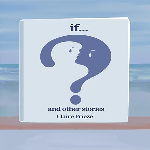 Cover of If.. And Other Stories