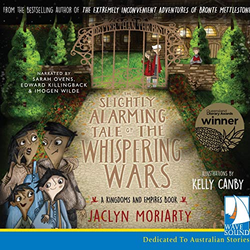 Cover of The Slightly Alarming Tale of the Whispering Wars