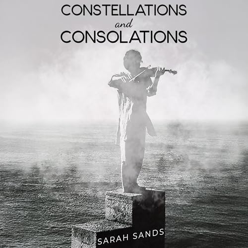 Cover of Constellations and Consolations
