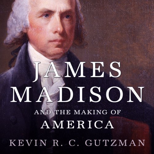 Cover of James Madison and the Making of America