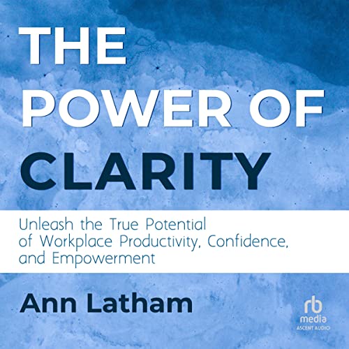 Cover of The Power of Clarity