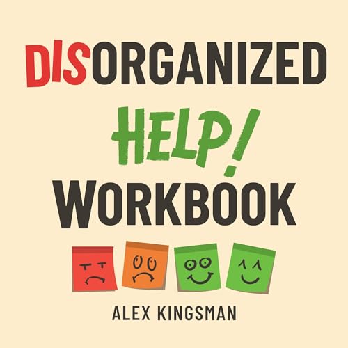 Cover of Disorganized Help Workbook