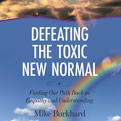 Cover of Defeating the Toxic New Normal