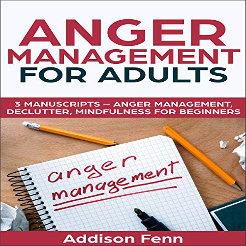 Cover of Anger Management for Adults: 3 Manuscripts