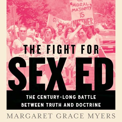 Cover of The Fight for Sex Ed