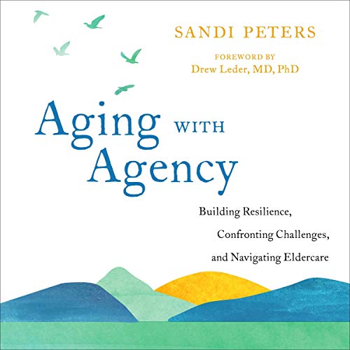 Cover of Aging with Agency