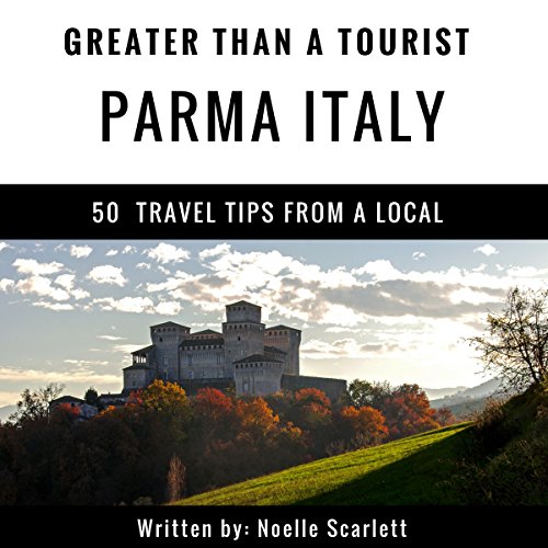 Cover of Greater Than a Tourist - Parma Italy