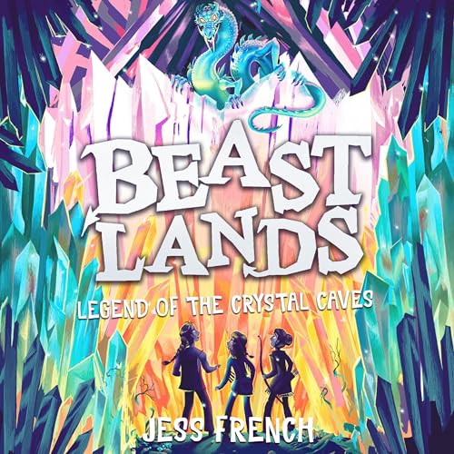 Cover of Beastlands: Legend of the Crystal Caves