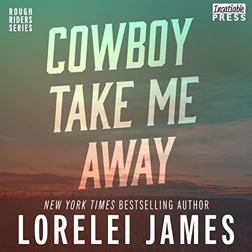 Cover of Cowboy Take Me Away