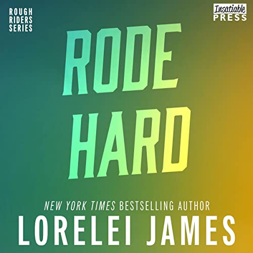 Cover of Rode Hard, Put Up Wet