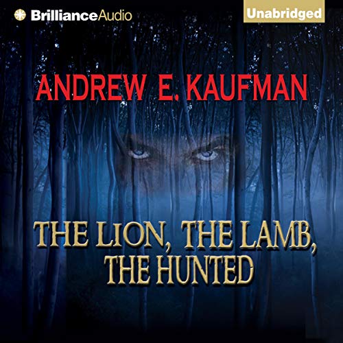Cover of The Lion, The Lamb, The Hunted