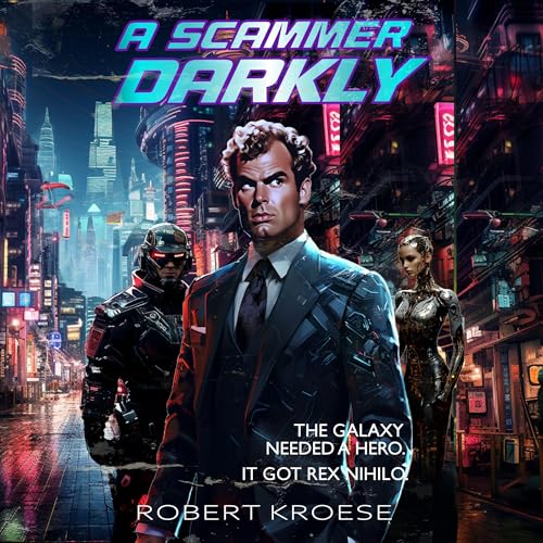 Cover of A Scammer Darkly